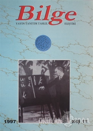 Bilge Dergisi 1997 Kış 11 - Kolektif - Atatürk Kültür Merkezi Yayınlar