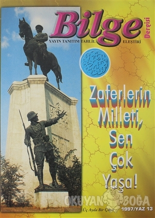 Bilge Dergisi 1997 / Yaz 13 - Kolektif - Atatürk Kültür Merkezi Yayınl