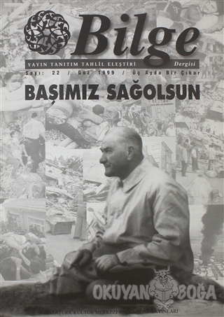 Bilge Dergisi Sayı: 22 Güz 1999 - Kolektif - Atatürk Kültür Merkezi Ya