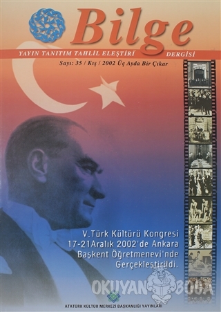 Bilge Dergisi Sayı: 35 / Kış 2002 - Kolektif - Atatürk Kültür Merkezi 