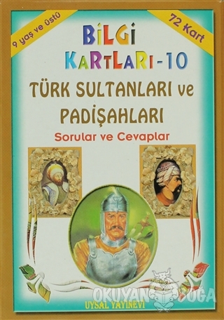 Bilgi Kartları - 10 / Türk Sultanları ve Padişahları - Kolektif - Uysa