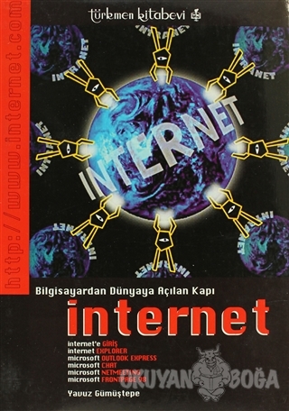 Bilgisayardan Dünyaya Açılan Kapı İnternet