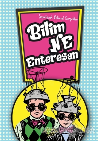 Bilim Ne Enteresan