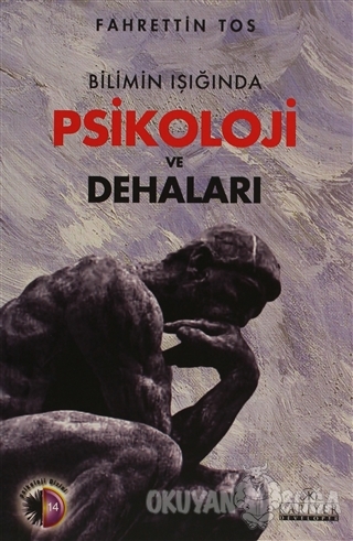 Bilimin Işığında Psikoloji ve Dehaları