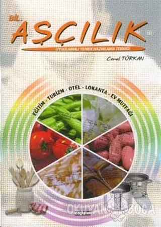 Bilimsel Aşçılık - Cemal Türkan - Değişim Yayınları - Akademik Kitapla