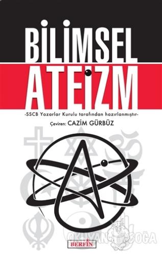 Bilimsel Ateizm - Kolektif - Berfin Yayınları