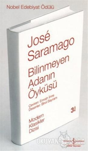 Bilinmeyen Adanın Öyküsü - Jose Saramago - İş Bankası Kültür Yayınları