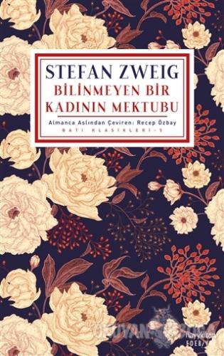 Bilinmeyen Bir Kadının Mektubu - Stefan Zweig - Hayykitap