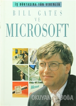 Bill Gates ve Microsoft (Ciltli) - David Marshall Lang - İlkkaynak Kül