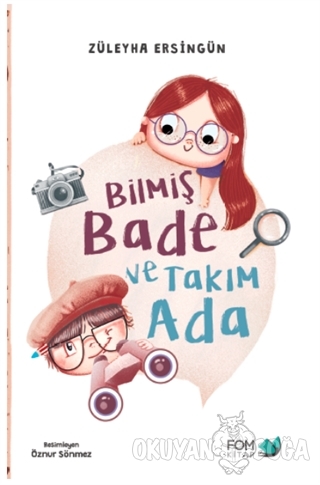 Bilmis Bade Ve Takim Ada Zuleyha Ersingun Fom Kitap