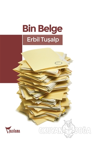 Bin Belge - Erbil Tuşalp - Yazılama Yayınevi