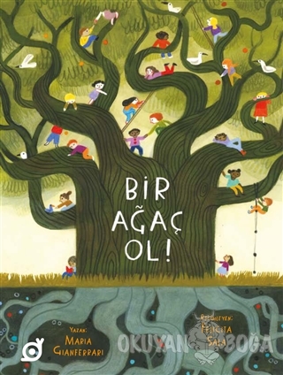 Bir Ağaç Ol!