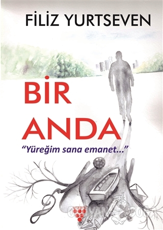 Bir Anda - Filiz Yurtseven - Urzeni Yayıncılık