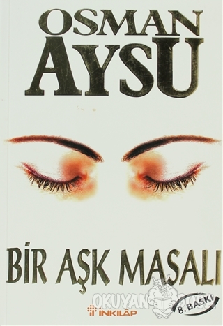 Bir Aşk Masalı - Osman Aysu - İnkılap Kitabevi
