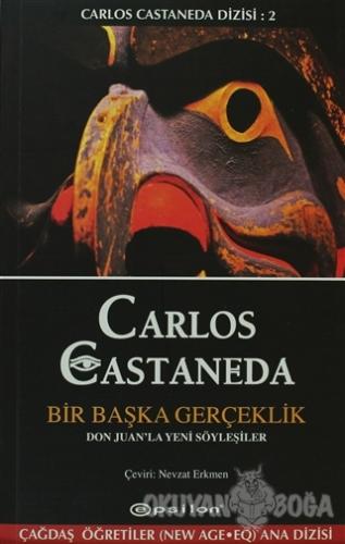 Bir Başka Gerçeklik - Carlos Castaneda - Epsilon Yayınevi