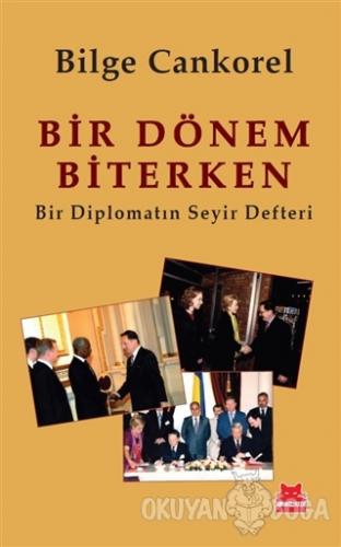 Bir Dönem Biterken