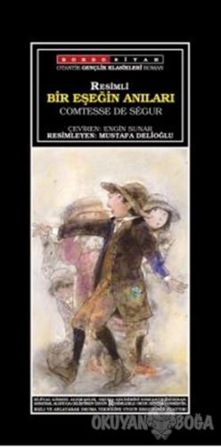 Bir Eşeğin Anıları - Resimli - Comtesse de Segur - Bordo Siyah Yayınla