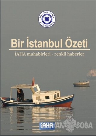 Bir İstanbul Özeti - Kayıhan Güven - İstanbul Aydın Üniversitesi Yayın