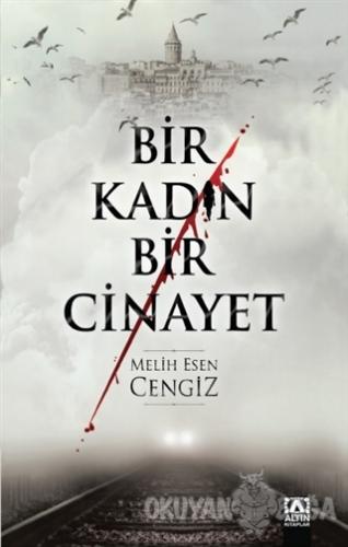 Bir Kadın Bir Cinayet