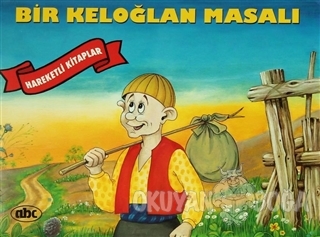 Bir Keloğlan Masalı (Hareketli Kitaplar)
