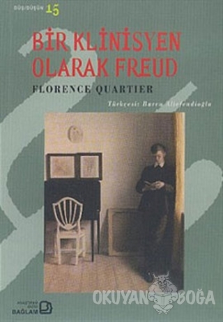 Bir Klinisyen Olarak Freud - Florence Qurtier - Bağlam Yayınları