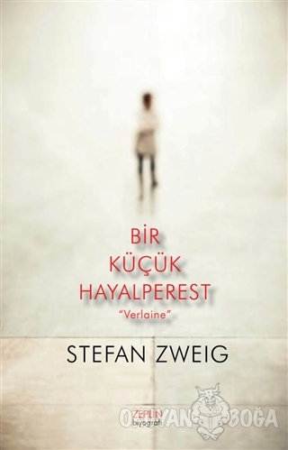 Bir Küçük Hayalperest “Verlaine”