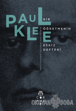 Bir Öğretmenin Eskiz Defteri - Paul Klee - Corpus Yayınları