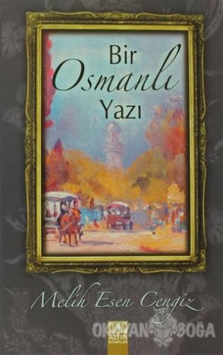 Bir Osmanlı Yazı