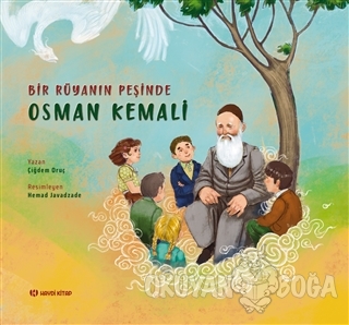 Bir Rüyanın Peşinde - Osman Kemali - Çiğdem Oruç - Haydi Kitap