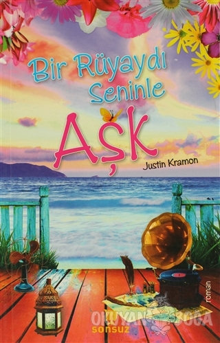 Bir Rüyaydı Seninle Aşk