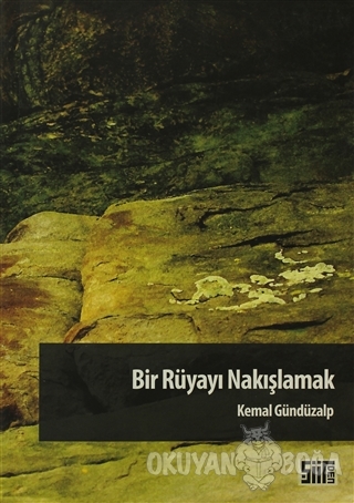 Bir Rüyayı Nakışlamak
