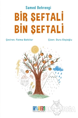Bir Şeftali Bin Şeftali - Samed Behrengi - Monera Yayınları