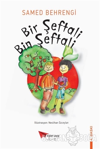 Bir Şeftali Bin Şeftali - Samed Behrengi - Kağıt Uçak Yayınları
