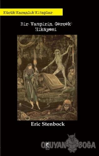 Bir Vampirin Gerçek Hikayesi - Eric Stenbock - Laputa Kitap