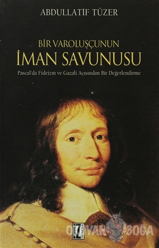 Bir Varoluşçunun İman Savunusu