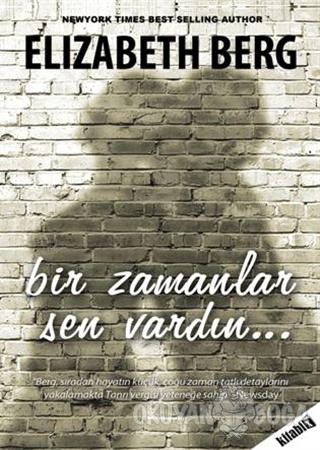 Bir Zamanlar Sen Vardın