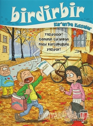 Birdirbir Kur'andan kıssalar