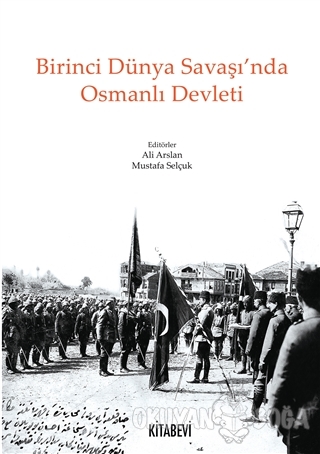 Birinci Dünya Savaş'ında Osmanlı Devleti
