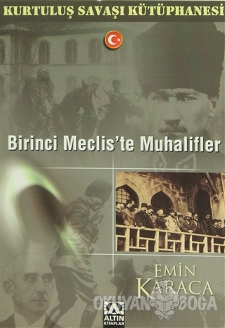 Birinci Meclis'te Muhalifler