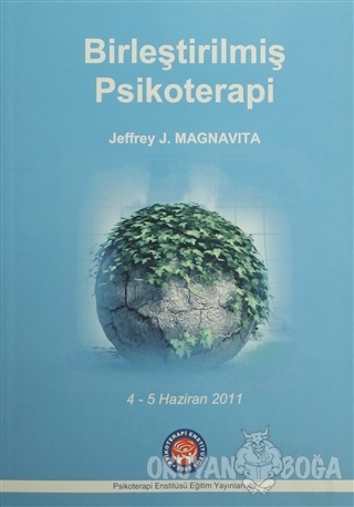 Birleştirilmiş Psikoterapi / Unified Psychotherapy - Jeffrey J. Magnav