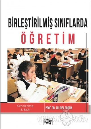 Birleştirilmiş Sınıflarda Öğretim - Ali Rıza Erdem - Anı Yayıncılık