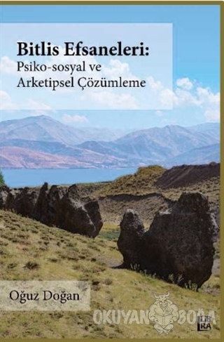 Bitlis Efsaneleri - Oğuz Doğan - Libra Yayınları
