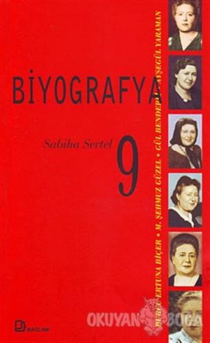 Biyografya 9 - Sabiha Sertel - Kolektif - Bağlam Yayınları