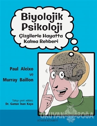 Biyolojik Psikoloji - Paul Aleixo - Sümer Kitabevi - Akademik Kitaplar