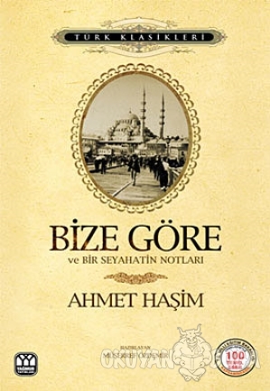 Bize Göre ve Bir Seyahatin Notları