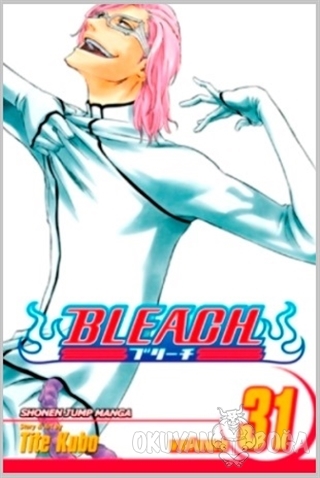 Bleach - Volume 31 - Tite Kubo - Viz Media