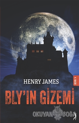 Bly'ın Gizemi - Henry James - Altın Bilek Yayınları