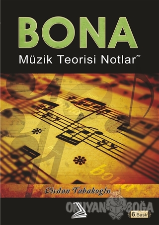 Bona - Müzik Teorisi Notları - Vicdan Tabakoğlu - İşbilen Sanat Kültür