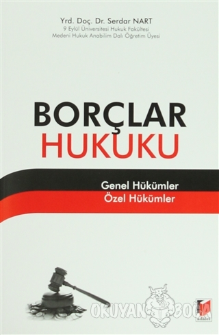 Borçlar Hukuku - Serdar Nart - Adalet Yayınevi - Ders Kitapları