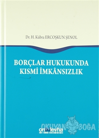 Borçlar Hukukunda Kısmi İmkansızlık (Ciltli)